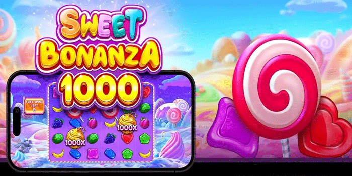 Tips Jitu Bikin Cuan Deras di Slot Sweet Bonanza 1000