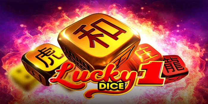 Tips Gacor Bermain Slot Lucky Dice 1 Dengan Modal Receh
