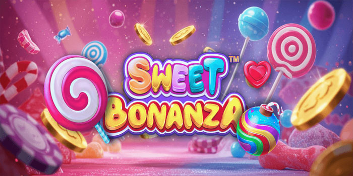 Cara Dan Tips Cepat Menang Besar Bermain Slot Sweet Bonanza