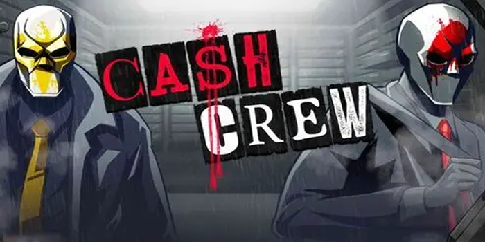 Cara Cepat Raih Cuan Slot Cash Crew Tanpa Risiko Besar