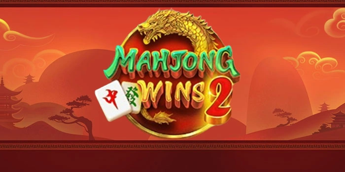 Tips Slot Mahjong Wins 2 Menemukan Scatter Gacor Aktif